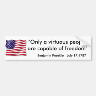 Benjamin Franklin Quote Bumper Sticker