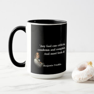 Benjamin Franklin Quote on Fools Mug