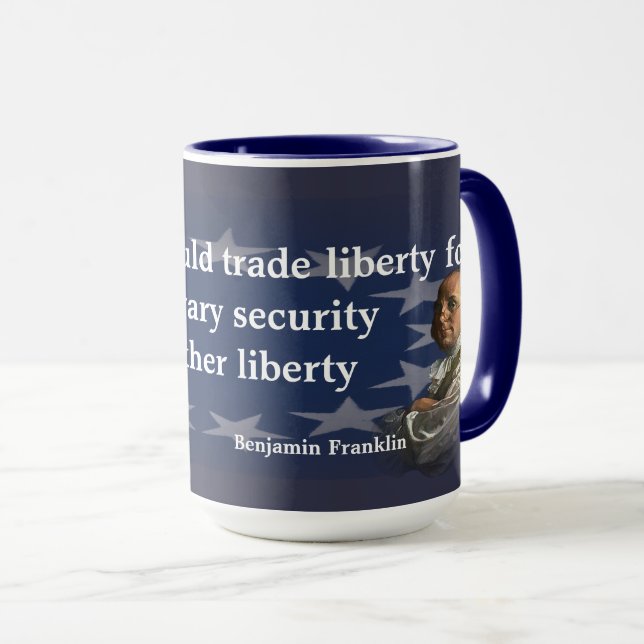 Benjamin Franklin Quote on Liberty Mug (Front Right)