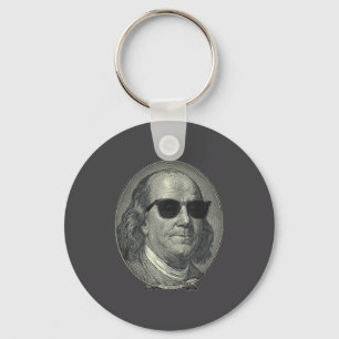 Benjamin Franklin The Benjamin Its All About Keychain