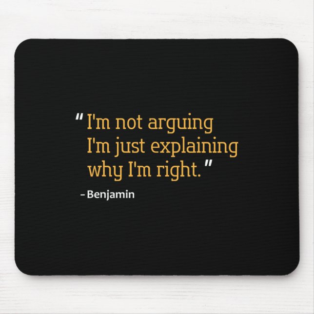 Benjamin Gift Quote Funny Birthday Personalized Na Mouse Pad (Front)