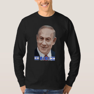 Benjamin Netanyahu Bibi Prime Minister of State o T-Shirt