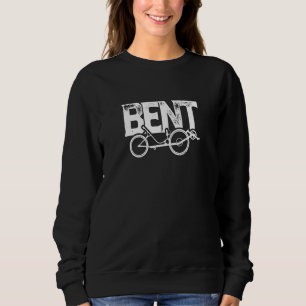 Bent Recumbent Bicycle Rider Sweatshirt