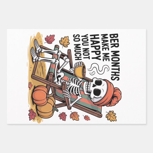 Ber Months Make Me Happy You Not So Much Spooky   Wrapping Paper Sheet (Front)