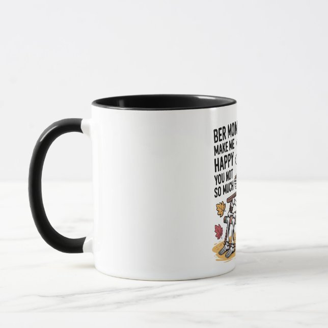 Ber Months Make Me Happy You Not So Much Xmas Mug (Left)