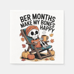 Ber Months Make My Bones Happy Christmas  Napkin