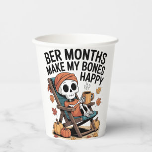 Ber Months Make My Bones Happy Christmas Paper Cups