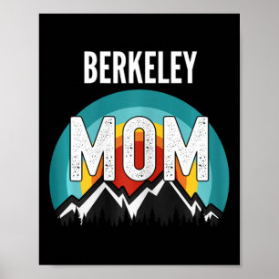 Berkeley Mom Mama Mom Mothers Day Poster