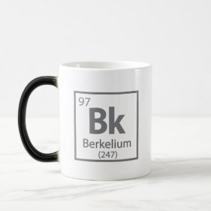 Berkelium - Berkeley Science Periodic Table Magic Mug