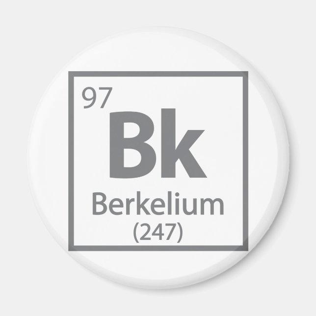 Berkelium - Berkeley Science Periodic Table Magnet (Front)