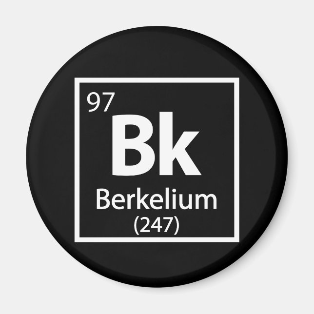 Berkelium - Berkeley Science Periodic Table Magnet (Front)