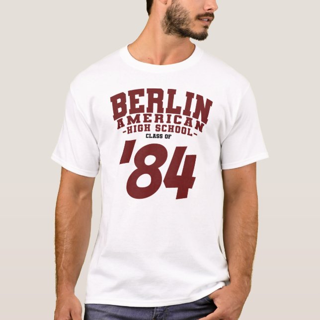 BERLIN American High School Class of T-Shirt (Front)