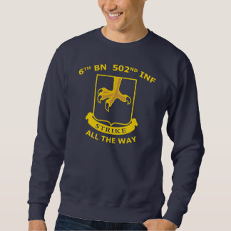 Berlin Brigade Vets #6 6th BN 502ND All the way Sweatshirt