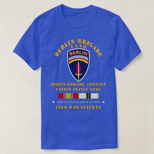 Berlin Brigade  w COLD SERVICE RIBBONS T-Shirt (Design Front)