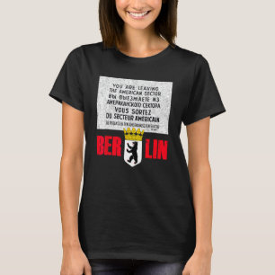 Berlin Checkpoint Charlie Sign T-Shirt