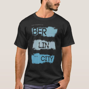 Berlin City Fashion Souvenir & Idea T-Shirt