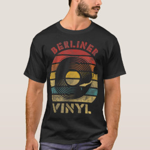 Berliner Vinyl Retro Record Vintage Music T-Shirt
