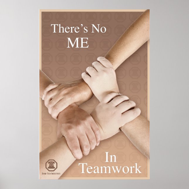 Berm-Tech There is No Me in Teamwork Poster (Front)
