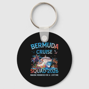 Bermuda Cruise Squad 2026 Family Vacation  Keychain