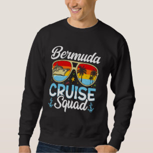 Bermuda Cruise Squad Family Friends Group Vacation Sweatshirt