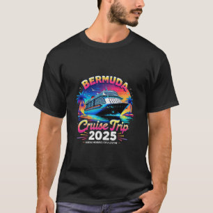 Bermuda Cruise Trip 2025 Sunset Vacation Gift 1 T-Shirt