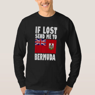 Bermuda Flag Design If lost send me to Bermuda Pr T-Shirt