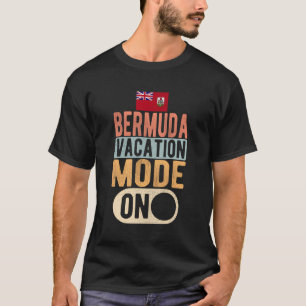 Bermuda Souvenir - Travel - Bermuda Vacation Mode  T-Shirt