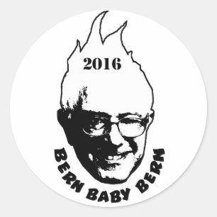 BERN BABY BERN - Bernie Sanders 2016 Classic Round Sticker