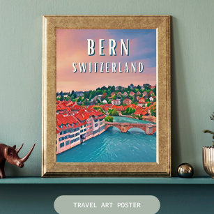 Bern, in the heart of the Swiss Alps Poster