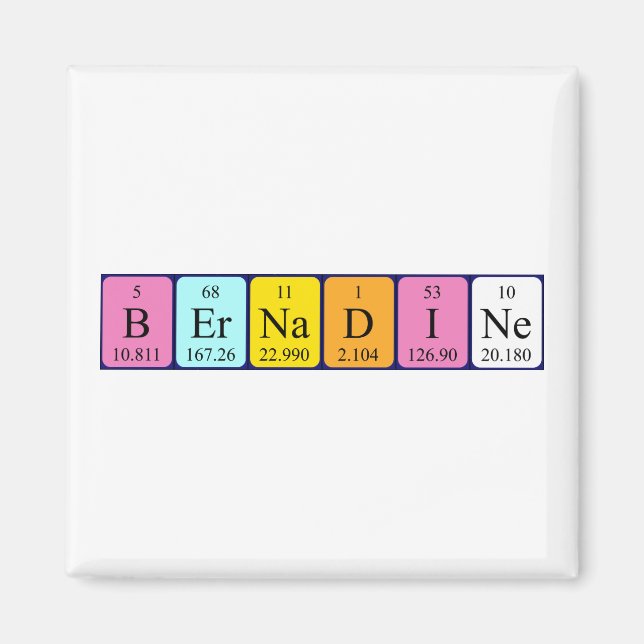 Bernadine periodic table name magnet (Front)