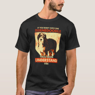 Bernedoodle Dog Bernedoodle 4 T-Shirt