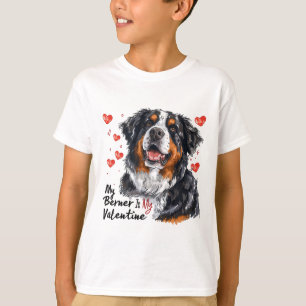 Berner Is My Valentine Bernese Mountain Dog Owner T-Shirt