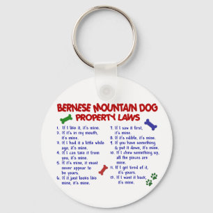BERNESE MOUNTAIN DOG Property Laws 2 Keychain
