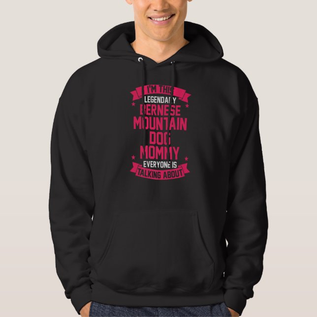 Bernese Mountain Mom Hoodie (Front)