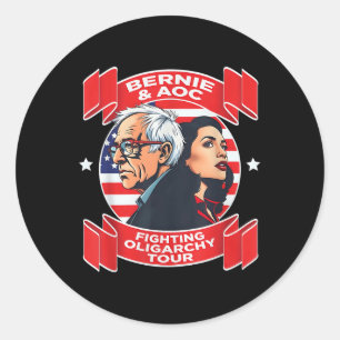 Bernie &amp; Aoc Fighting Oligarchy Tour Shirt  Classic Round Sticker