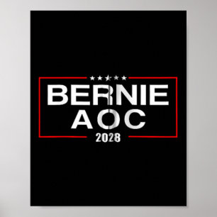 Bernie Aoc 2028 Bernie Sanders Alexandria Cortez P Poster