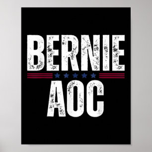 Bernie Aoc 2028 Bernie Sanders Alexandria Cortez P Poster
