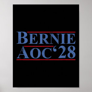 Bernie Aoc 2028 Bernie Sanders Alexandria Cortez P Poster