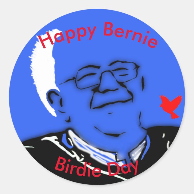 Bernie Birdie Day Classic Round Sticker (Front)