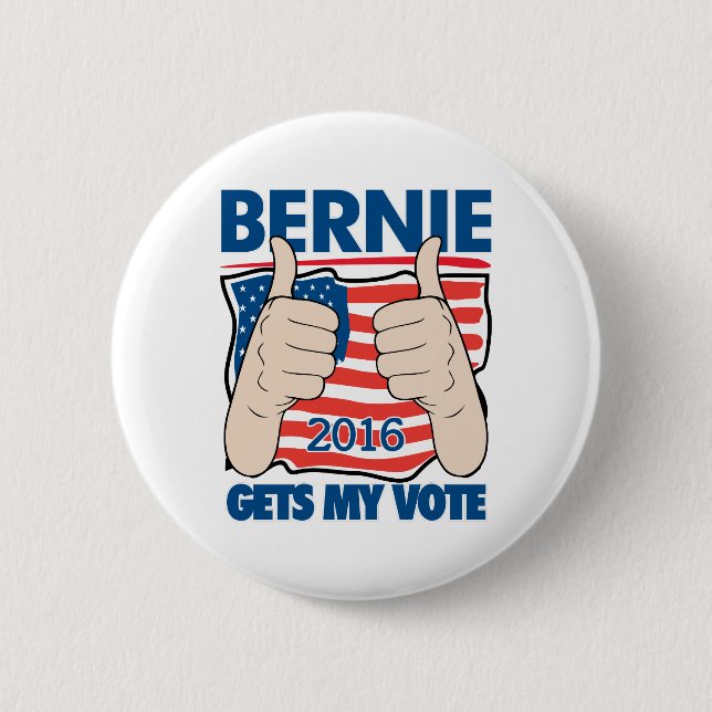 Bernie Gets My Vote 2016 Bernie Sanders Campaign 2 Inch Round Button (Front)