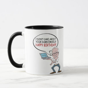 Bernie Sanders Greeting - I don't care about your Mug