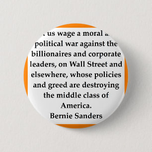 Bernie Sanders quote 2 Inch Round Button
