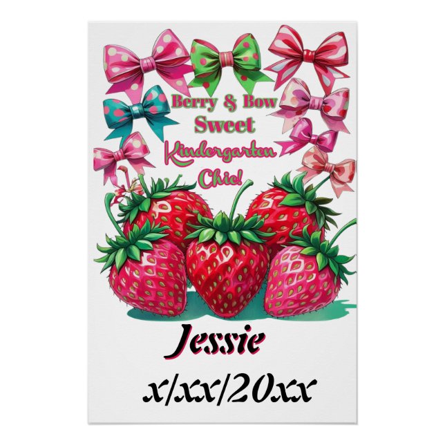 Berry and Bow Sweet Kindergarten Chic Poster (Front)