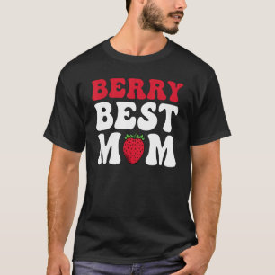 Berry Best Mom Cute Strawberry Groovy Quote T-Shirt