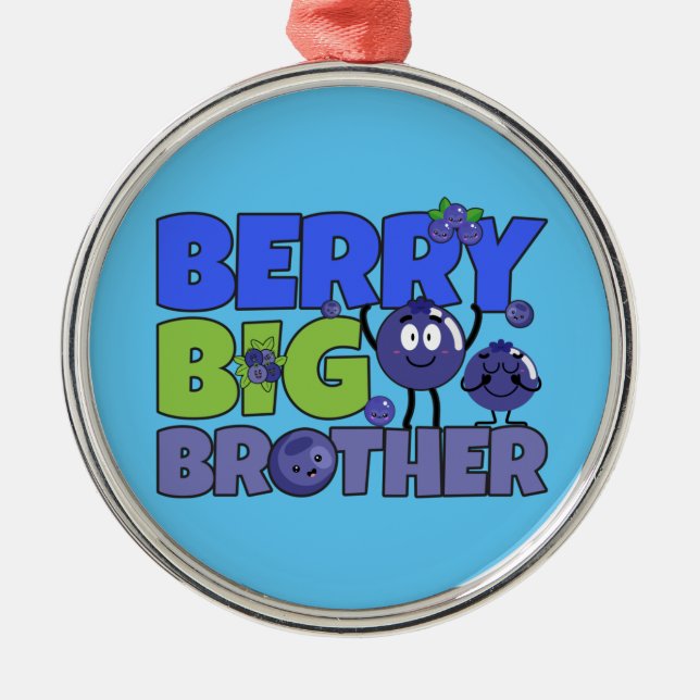 Berry Big Brother - Sibling Blueberry Pun Metal Ornament (Front)