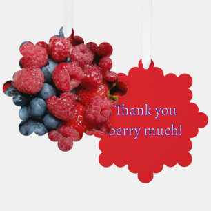 Berry Bonanza Thank you berry much Ornament Card