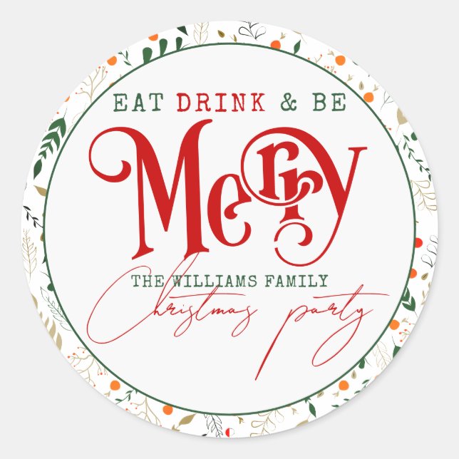 Berry Branch Eat, Drink Be Merry Christmas Party Classic Round Sticker (Front)