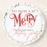 Berry Branch Eat, Drink Be Merry Christmas Party Coaster<br><div class="desc">Choose this jolly design and get ready to spread the holiday cheer: "Eat, Drink, and Be Merry" - A cheerful and inviting message that captures the spirit of the season, for an unforgettable Christmas party. Personalize it and get ready to celebrate the most wonderful time of the year with your...</div>
