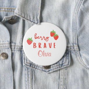 berry brave childhood cancer sick kids custom name 4 inch round button