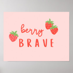 berry brave childhood cancer sick kids digital poster